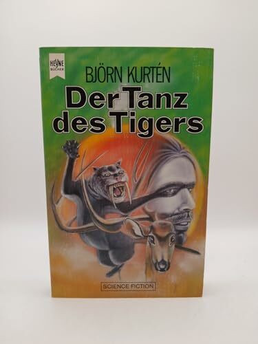 Der Tanz des Tigers. Science Fiction Roman