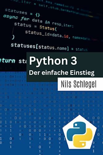 Python 3: Der einfache Einstieg