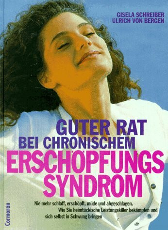 Guter Rat bei chronischem Erschöpfungssyndrom