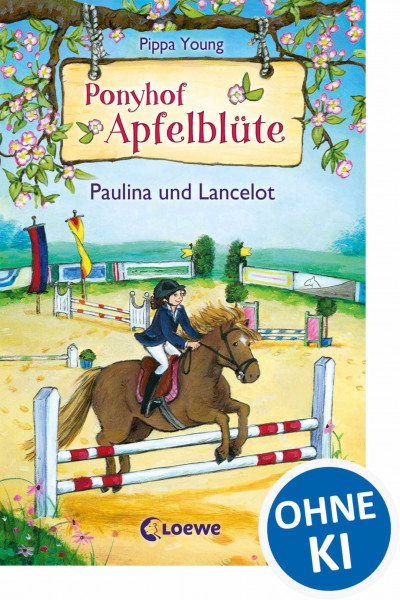 Ponyhof Apfelblüte (Band 2) - Paulina und Lancelot: Pferdebuch für Kinder ab 8 Jahren zum Vorlesen und Selberlesen - Das perfekte Geschenk für alle Pferdemädchen