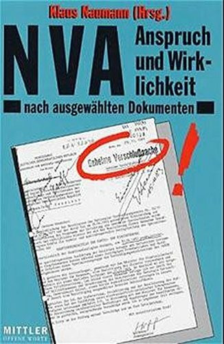 NVA: Anspruch und Wirklichkeit nach ausgewählten Dokumenten (Offene Worte)