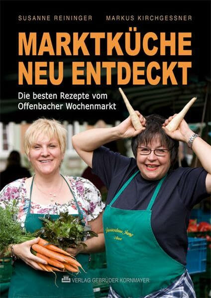 Marktküche neu entdeckt: Die besten Rezepte vom Offenbacher Wochenmarkt