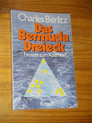 Das Bermuda-Dreieck: Fenster zum Kosmos (Knaur Taschenbücher. Sachbücher)