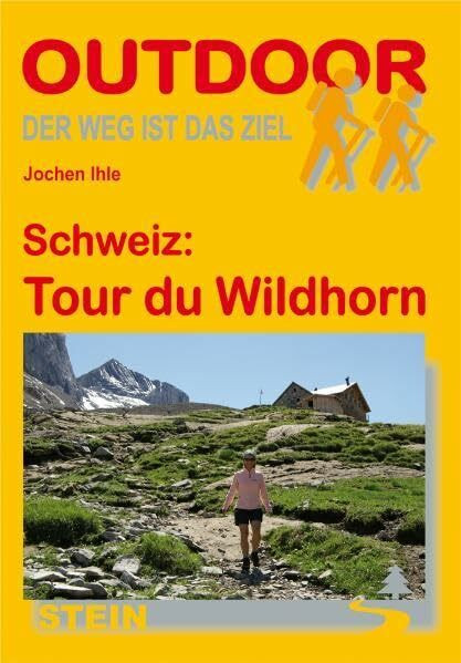 Schweiz: Tour du Wildhorn (OutdoorHandbuch)