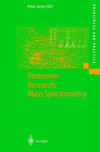 Proteome Research: Mass Spectrometry (Principles and Practice)