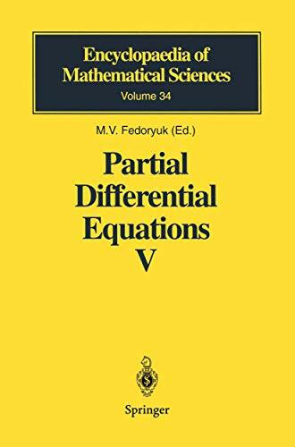 Partial Differential Equations V: Asymptotic Methods for Partial Differential Equations (Encyclopaedia of Mathematical Sciences, Band 34)