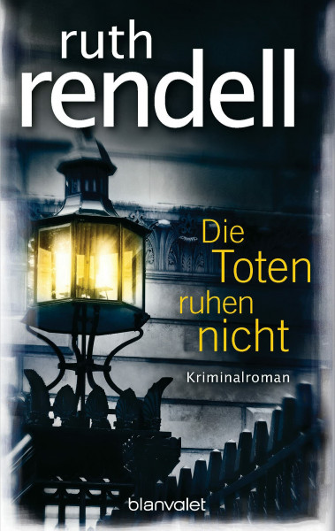 Die Toten ruhen nicht: Kriminalroman