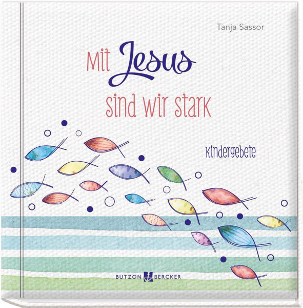 Mit Jesus sind wir stark