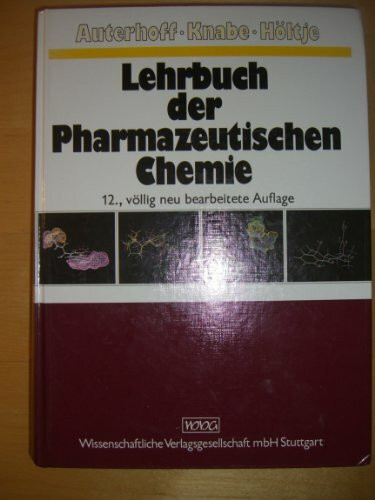 Lehrbuch der pharmazeutischen Chemie