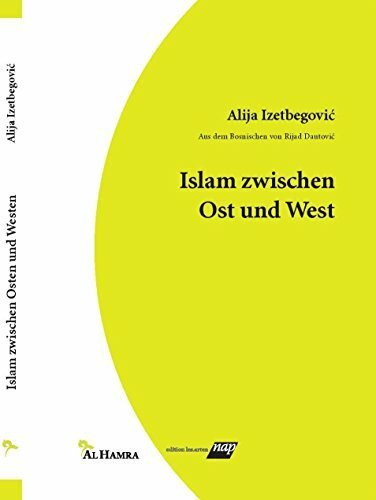 Islam zwischen Ost und West