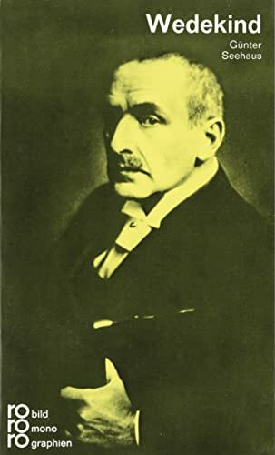 Frank Wedekind: Mit Selbstzeugnissen (Rowohlt Bildmonographien)