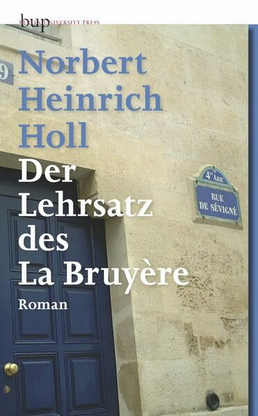Der Lehrsatz des La Bruyére: Roman