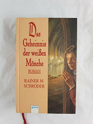 Das Geheimnis der weissen Mönche: In neuer Rechtschreibung
