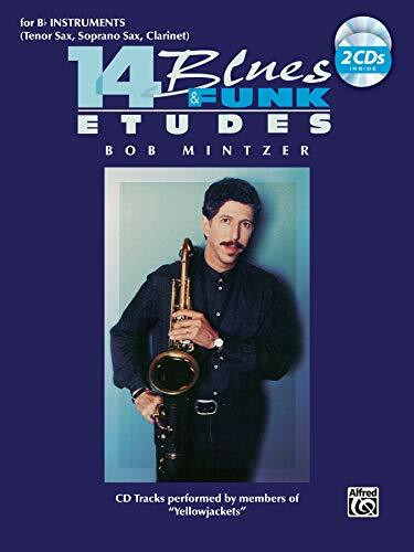 14 Blues & Funk Etudes 2: For B-Flat Instruments (Tenor Sax, Soprano Sax, Clarinet) [With 2 CDs]