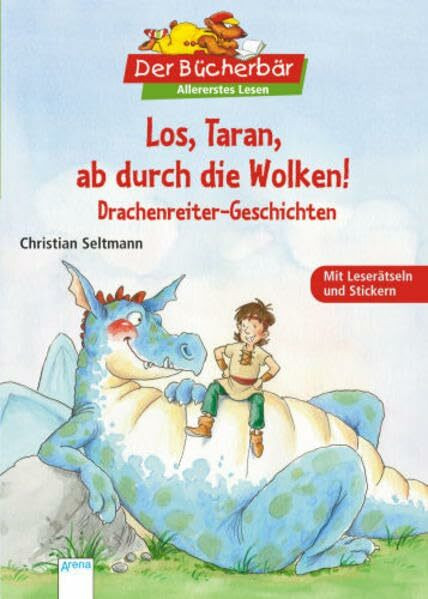 Los, Taran, ab durch die Wolken! Drachenreiter-Geschichten. Der Bücherbär: Allererstes Lesen