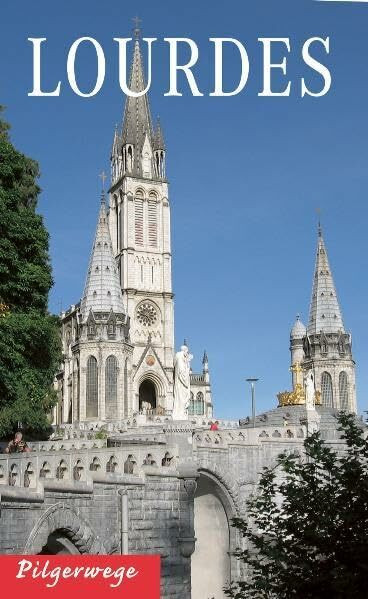 Lourdes (Pilgerwege)
