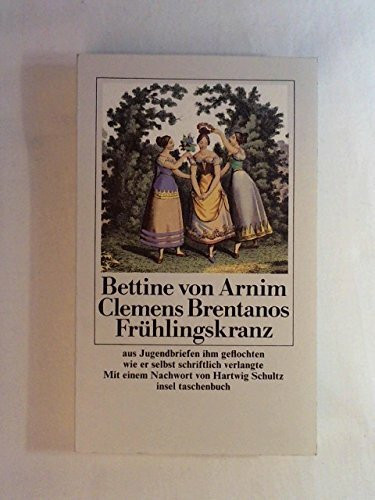 Clemens Brentanos Frühlingskranz