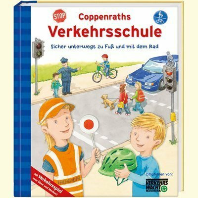 Coppenraths Verkehrsschule: Sicher unterwegs zu Fuß und mit dem Rad (Kreativ- und Sachbücher)
