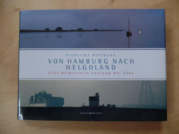 Von Hamburg nach Helgoland: Eine Bilderreise entlang der Elbe
