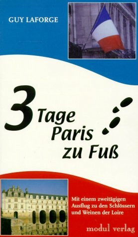 Drei Tage Paris zu Fuß