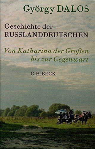 Geschichte der Russlanddeutschen: Von Katharina der Großen bis zur Gegenwart