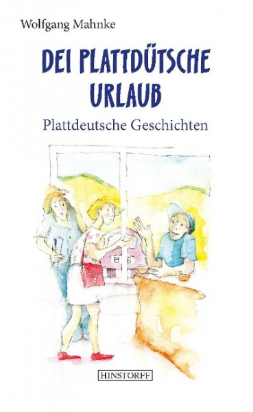 Dei plattdütsche Urlaub