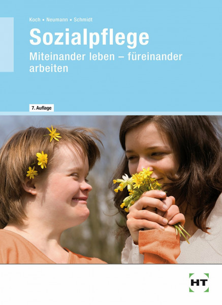 Sozialpflege: Miteinander leben -- füreinander arbeiten