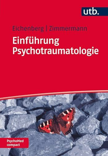 Einführung Psychotraumatologie (PsychoMed compact, Band 4762)