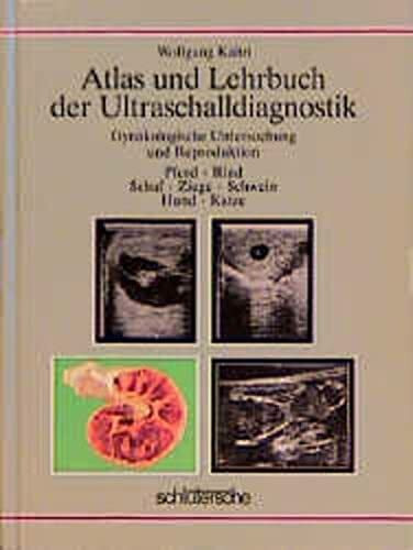 Atlas und Lehrbuch der Ultraschalldiagnostik: Gynäkologische Untersuchung und Reproduktion