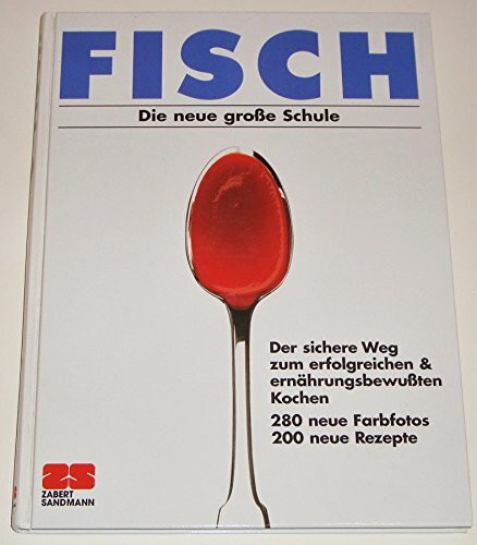 Fisch. Die neue große Schule