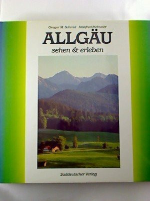 Allgäu sehen und erleben
