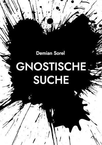 Gnostische Suche: Ein paar gute Zeilen, ein paar beschissene Zeilen