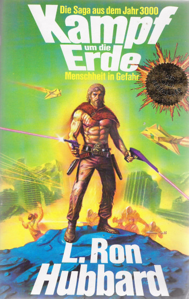 Kampf um die Erde. Band 1: Die Saga aus dem Jahre 3000 / Menschheit in Gefahr (Kampf um die Erde. Die Saga aus dem Jahre 3000)