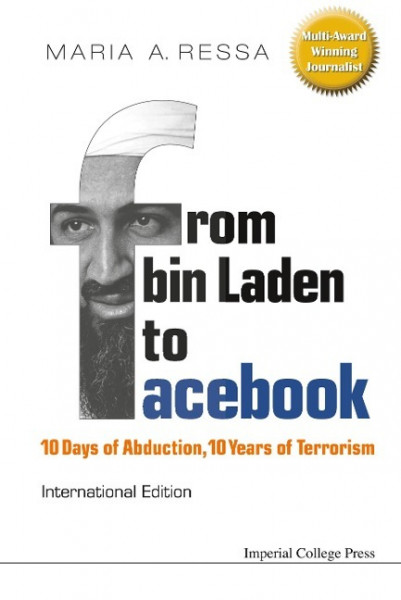 From Bin Laden To Facebook: 10 Days Of Abduction, 10 Years Of Terrorism