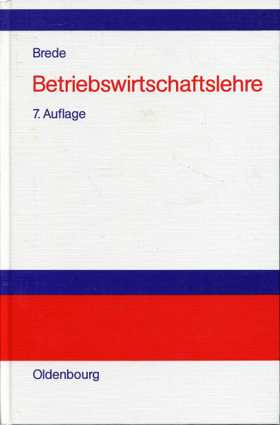 Betriebswirtschaftslehre: Einführung