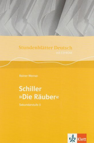 Stundenblätter Deutsch: Schiller 'Die Räuber', m. CD-ROM: Buch mit CD-ROM Klasse 11-13