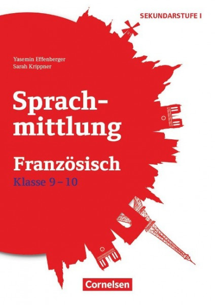 Sprachmittlung in den Fremdsprachen Klasse 9/10 - Französisch. Kopiervorlagen