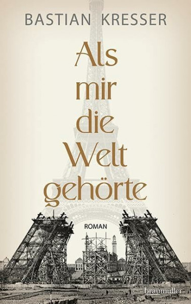 Als mir die Welt gehörte