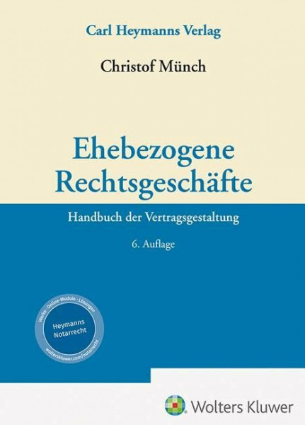 Ehebezogene Rechtsgeschäfte: Handbuch der Vertragsgestaltung