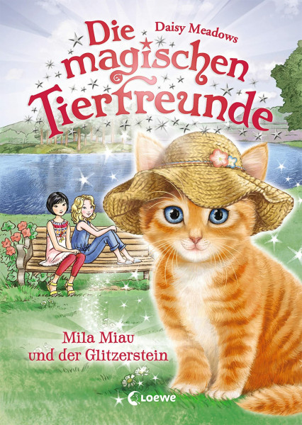 Die magischen Tierfreunde (Band 12) - Mila Miau und der Glitzerstein: Erstlesebuch mit süßen Tieren ab 7 Jahre