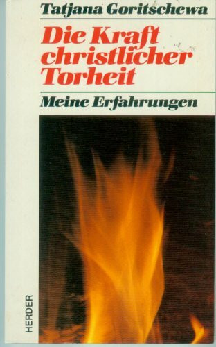 Die Kraft christlicher Torheit