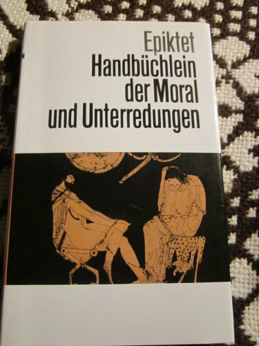 Handbüchlein der Moral und Unterredungen (Kröners Taschenausgaben (KTA))