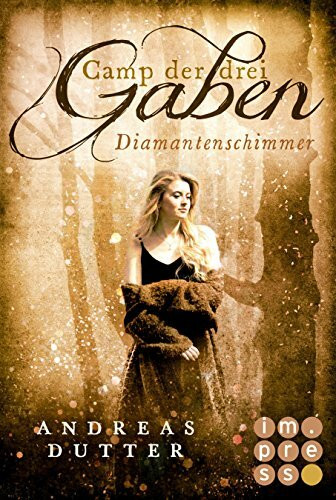 Camp der drei Gaben 2: Diamantenschimmer (2)