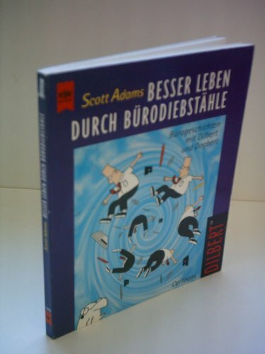 Besser leben durch Bürodiebstähle