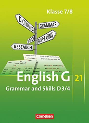 English G 21 - Grundausgabe D/Erweiterte Ausgabe D - Band 3/4: 7./8. Schuljahr: Grammar and Skills