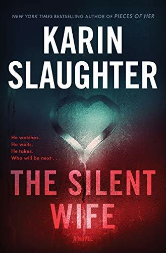 The Silent Wife: A Novel The Silent Wife: A Novel