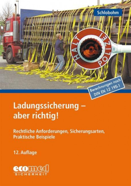 Ladungssicherung - aber richtig!