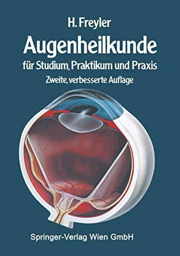 Augenheilkunde: für Studium, Praktikum und Praxis