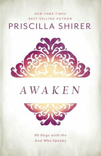 Awaken: 90 Days with the God who Speaks