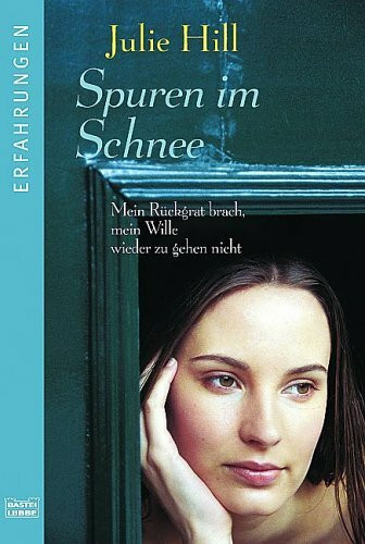 Spuren im Schnee (Erfahrungen. Bastei Lübbe Taschenbücher)